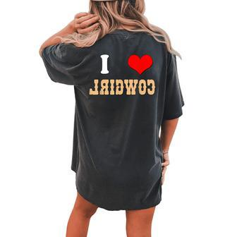 Country I Heart Cowgirls I Love Reverse Cowgirl Women's Oversized Comfort T-Shirt Back Print | Mazezy