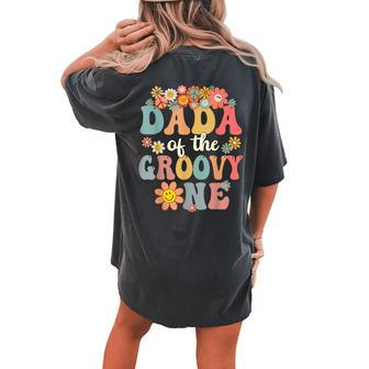 Dada Of Groovy One Matching Family First Birthday Party Women's Oversized Comfort T-shirt Back Print - Seseable