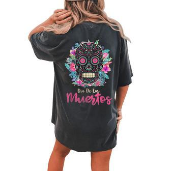 Day Of The Dead Dia De Los Muertos Floral Women's Oversized Comfort T-Shirt Back Print | Mazezy