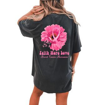 Faith Hope Love Pink Daisy Flower Breast Cancer Awareness Women's Oversized Comfort T-Shirt Back Print | Mazezy