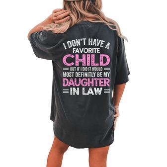 Favorite Child My Daughterinlaw Women's Oversized Comfort T-Shirt Back Print | Mazezy