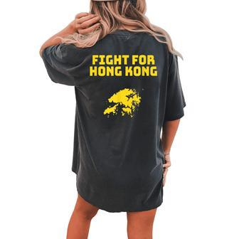 Fight For Hong Kong With Map Outline Protest Prc Women's Oversized Comfort T-Shirt Back Print | Mazezy