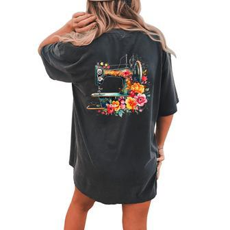 Floral Flower Sewing Maschine Kit Quilting Themed Women's Oversized Comfort T-shirt Back Print - Monsterry