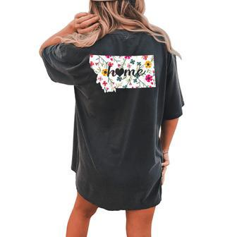 Floral Montana Home Montana State In My Heart Women's Oversized Comfort T-Shirt Back Print | Mazezy