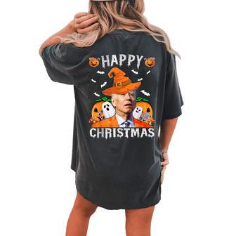 Joe Biden Happy Halloween Happy Christmas Saying Women's Oversized Comfort T-shirt Back Print - Monsterry