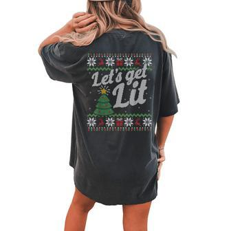 Ugly Sweater Christmas Let't Get Lit Drinking Women's Oversized Comfort T-shirt Back Print - Seseable