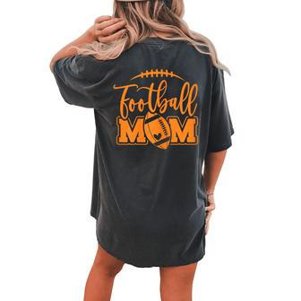 Game Day Black And Orange High School Football Football Mom Women's Oversized Comfort T-shirt Back Print - Seseable