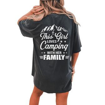 This Girl Loves Camping With Her Family Camper Women's Oversized Comfort T-Shirt Back Print | Mazezy