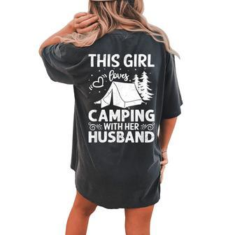 This Girl Loves Camping With Her Husband Outdoor Travel Women's Oversized Comfort T-Shirt Back Print | Mazezy