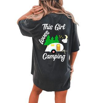 This Girl Loves Camping Teardrop Trailer Rv Camper Women's Oversized Comfort T-Shirt Back Print | Mazezy