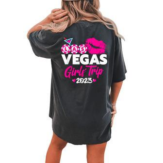 Girls Trip Vegas Las Vegas 2023 Vegas Girls Trip 2023 Women's Oversized Comfort T-shirt Back Print - Seseable