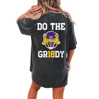Do The Griddy Griddy Dance Football Women's Oversized Comfort T-Shirt Back Print | Mazezy