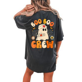 Groovy Boo Boo Crew Nurse Ghost Halloween Nursing Women's Oversized Comfort T-shirt Back Print - Monsterry