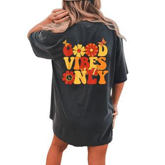Groovy Good Vibes Only Peace Love 60S 70S Flower Butterfly Women's Oversized Comfort T-shirt Back Print - Seseable