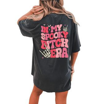 Groovy In My Spooky Bitch Era Skeleton Hand Halloween Women's Oversized Comfort T-shirt Back Print | Mazezy