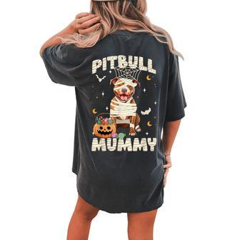 Halloween Costume Pitbull Lover Mummy Dog Owner Women's Oversized Comfort T-shirt Back Print | Mazezy