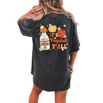 Halloween Icu Nurse Its Propofall Y'all Crna Icu Fall Autumn Women's Oversized Comfort T-shirt Back Print - Monsterry