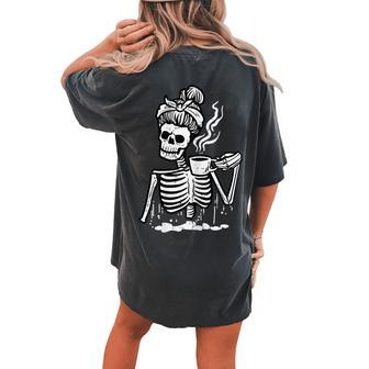 Halloween Skeleton Messy Bun Coffee Costume Mom Women's Oversized Comfort T-shirt Back Print | Mazezy