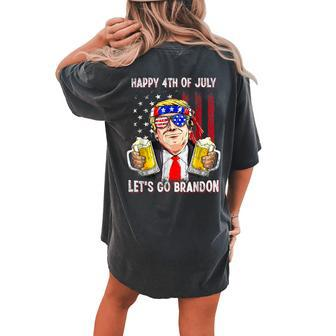 Happy 4Th Of July Lets Go Beer Brandon Trump Beer America Women's Oversized Comfort T-Shirt Back Print | Mazezy