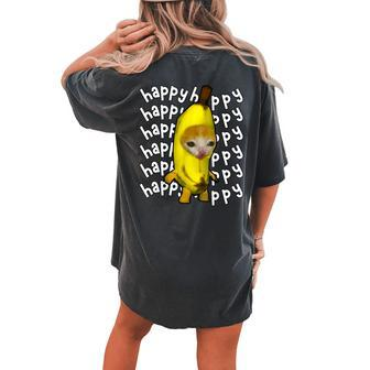 Happy Banana Cat Meme Bananacat Happy Kitty Cat Lovers Meme Women's Oversized Comfort T-shirt Back Print - Seseable