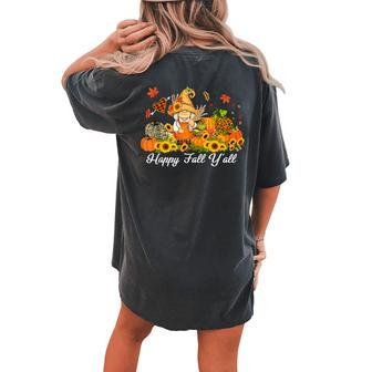 Happy Fall Y'all Gnome Pumpkin Truck Autumn Thanksgiving Women's Oversized Comfort T-shirt Back Print - Seseable