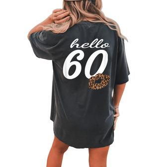 Hello 60 Leopard Lip Kisses Birthday For Mom Women Cute Women's Oversized Comfort T-Shirt Back Print | Mazezy