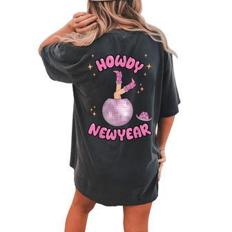 Howdy New Year Cowgirl Horse Equestrian Cow Girl Women's Oversized Comfort T-Shirt Back Print | Mazezy