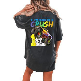 I'm Ready To Crush 1St Grade T Rex Dinosaur Back To School Women's Oversized Comfort T-shirt Back Print - Monsterry