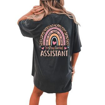 Instructional Assistant Rainbow Leopard Print School Worker Women's Oversized Comfort T-shirt Back Print - Monsterry AU