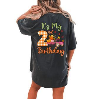 It's My 2Nd Birthday 2 Year Old Pumpkin Fall Farm Truck Women's Oversized Comfort T-shirt Back Print - Monsterry DE