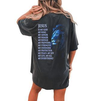 Jesus Is My God King My Lord My Savior Blue Christian Lion Women's Oversized Comfort T-shirt Back Print - Monsterry DE