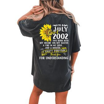 Im A July Girl 2002 18Th Birthday Sunflower For Girl Women's Oversized Comfort T-Shirt Back Print | Mazezy