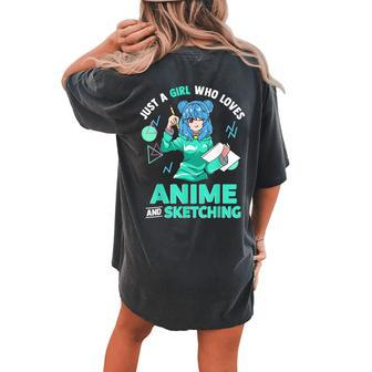 Just A Girl Who Loves Anime And Sketching Women's Oversized Comfort T-shirt Back Print - Monsterry AU