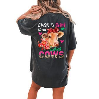 Just A Girl Who Loves Loves Cows Leopard Floral Cow Farmer Women's Oversized Comfort T-Shirt Back Print | Mazezy