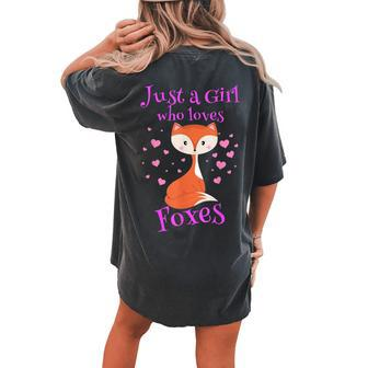 Just A Girl Who Loves Foxes Woodland Red Fox Lover Women's Oversized Comfort T-Shirt Back Print | Mazezy