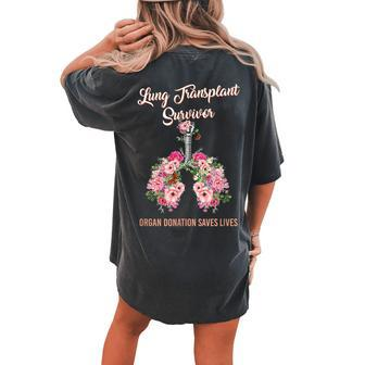 Lung Transplant Survivor Organ Donation Saves Lives Floral Women's Oversized Comfort T-Shirt Back Print | Mazezy