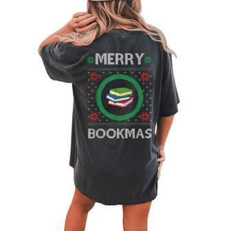 Merry Bookmas Christmas Jumper Avid Reader Ugly Sweater Book Women's Oversized Comfort T-shirt Back Print - Seseable