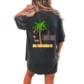 Merry Christmas In Florida T Beach Flamingo Santa Women's Oversized Comfort T-Shirt Back Print | Mazezy