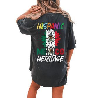 Mexico Flag Sunflower Hispanic Heritage Month Mexican Pride Women's Oversized Comfort T-shirt Back Print