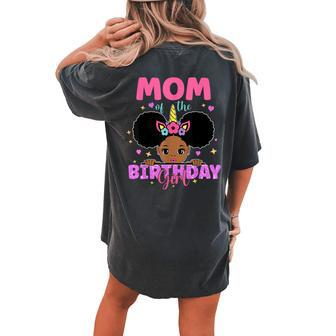 Mom Of The Birthday Girl Melanin Afro Unicorn Princess Women's Oversized Comfort T-shirt Back Print - Seseable