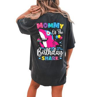 Mommy Of The Shark Birthday Mom Matching Family Women's Oversized Comfort T-shirt Back Print | Mazezy