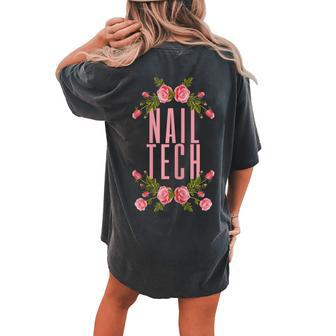 Nail Technician Manicurist Vintage Floral Nailboss Tech Women's Oversized Comfort T-Shirt Back Print | Mazezy