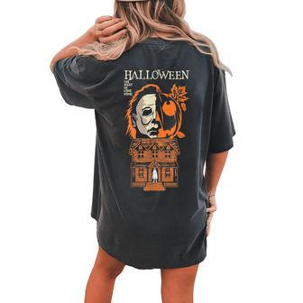 The Night He Came Home Lazy Halloween Costume Horror Movie Halloween Costume Women's Oversized Comfort T-shirt Back Print | Mazezy