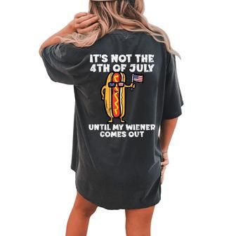 Not 4Th July Wiener Hotdog American Flag Patriotic Men Women Women's Oversized Graphic Back Print Comfort T-shirt - Monsterry