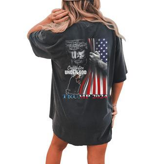 One Nation Under God Trump 2024 God American Flag Women's Oversized Comfort T-shirt Back Print | Mazezy