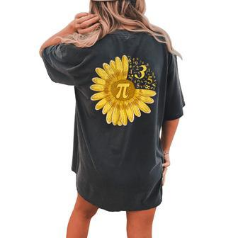 Pi Day Sunflower Pi Scattering Numbers Math Teacher Women's Oversized Comfort T-Shirt Back Print | Mazezy