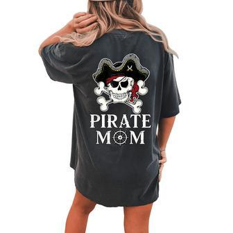 Pirate Mama Costume Jolly Roger Crossbones Pirate Mom Women's Oversized Comfort T-shirt Back Print - Seseable