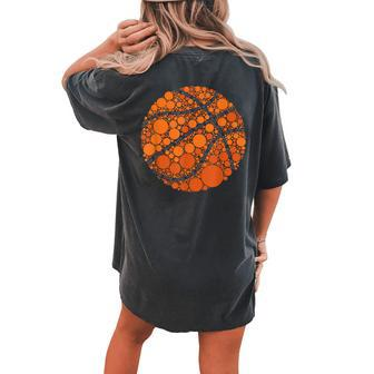Polka Dot Basketball International Dot Day Boys Teacher Women's Oversized Comfort T-shirt Back Print - Monsterry DE