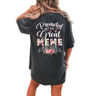Promoted To Great Meme Est 2023 Floral First Time Grandma Women's Oversized Comfort T-Shirt Back Print | Mazezy