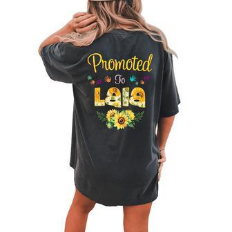 Promoted To Lala Sunflower Grandma Women's Oversized Comfort T-Shirt Back Print | Mazezy